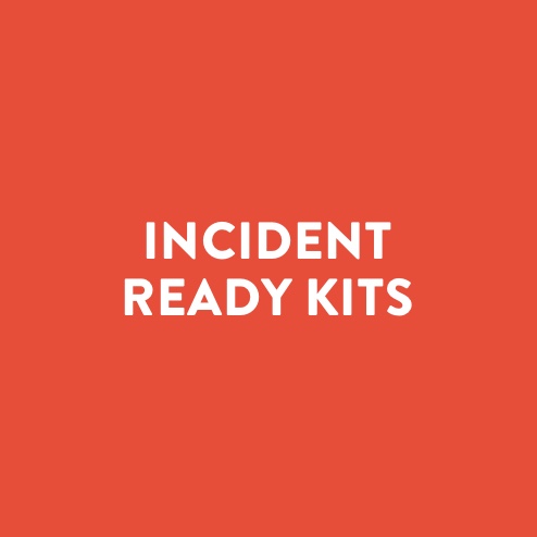 INCIDENT READY KITS